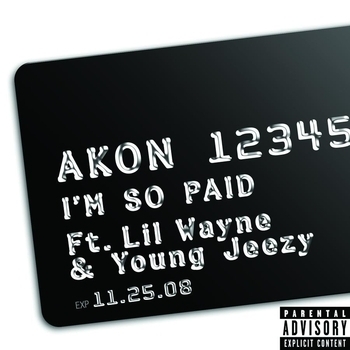 Akon – I'm So Paid