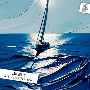 Jambeats – À Travers Tes Yeux