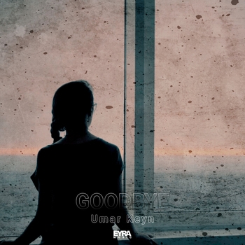 Umar Keyn – Goodbye