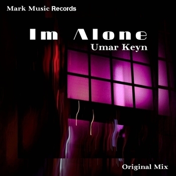Umar Keyn – Im Alone