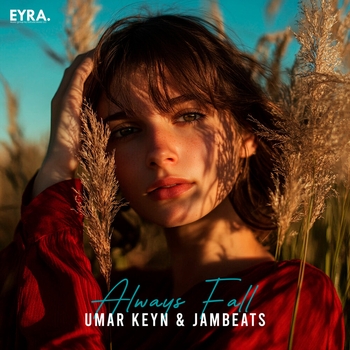 Umar Keyn – Always Fall