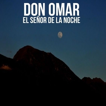 Don Omar – El Señor de la Noche