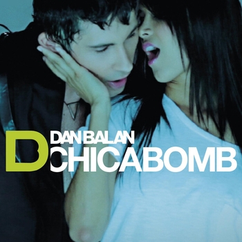 Dan Balan – Chica Bomb