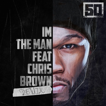 50 Cent – I'm The Man (Remix)