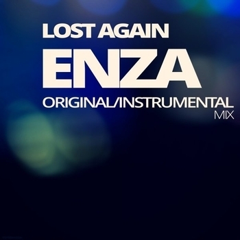 Enza – Lost Again (Original Mix) (Single 2017) (Instrumental Mix)