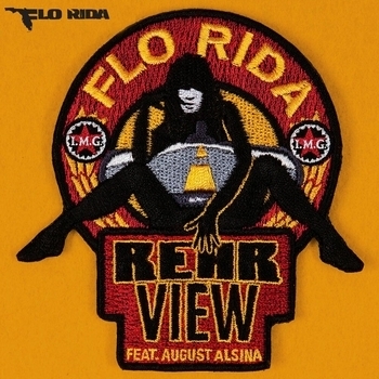 Flo Rida – Rear View (feat. August Alsina)