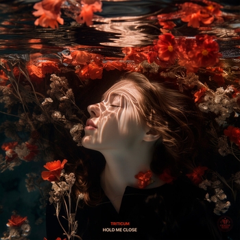 Triticum – Hold Me Close