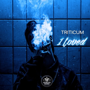 Triticum – I Loved