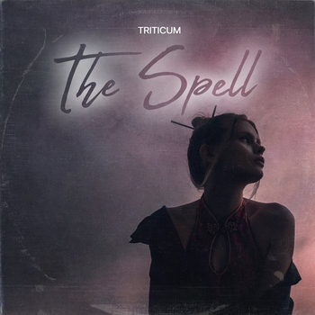 Triticum – The Spell (Новинки 2021)
