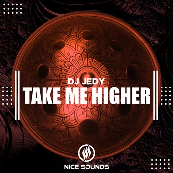 Dj Jedy – Take Me Higher (Новинки 2023)