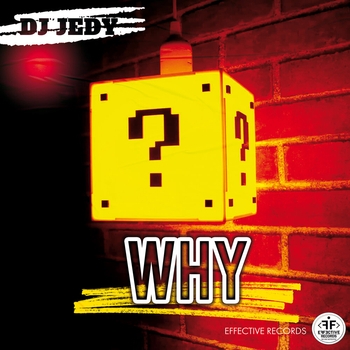 Dj Jedy – Why (Новинки 2023)