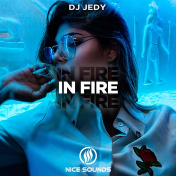 Dj Jedy – In Fire (Новинки 2022)