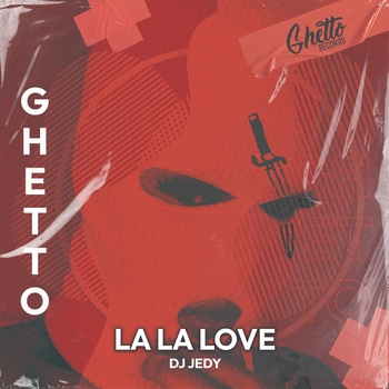 Dj Jedy – La La Love