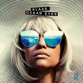 Klaas – Ocean Eyes (Новинки 2022)