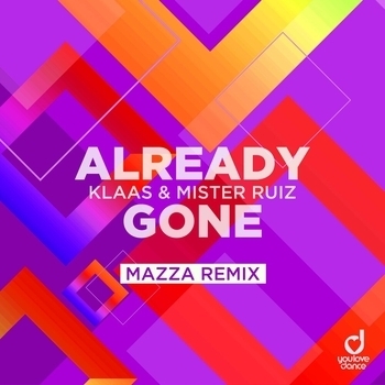 Klaas – Already Gone (Mazza Remix)