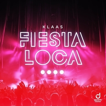 Klaas – Fiesta Loca (Новинки 2022)