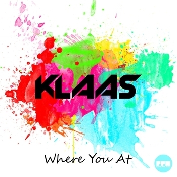 Klaas – Where You At (Single 2016) (Radio Edit)