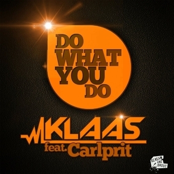 Klaas – Do What You Do (Radio Edit)