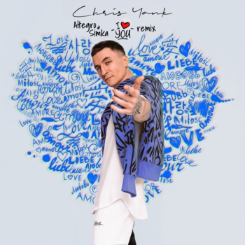 Chris Yank – I Love You (Altegro & Simka Remix)
