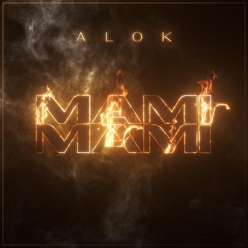 Alok – Mami Mami