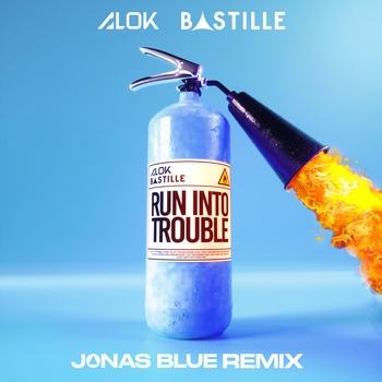 Alok – Run Into Trouble (Jonas Blue Dub Mix)