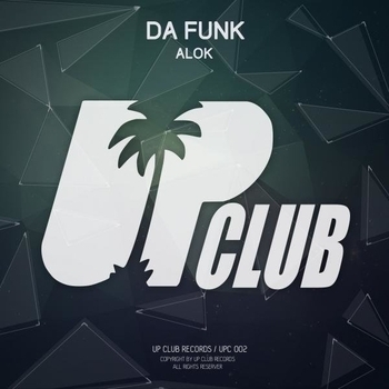 Alok – Da Funk (Original Mix)