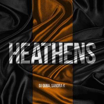 Dj Quba – Heathens