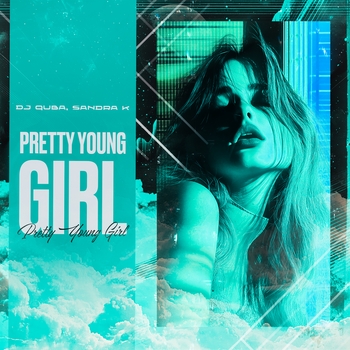 Dj Quba – Pretty Young Girl