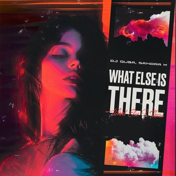 Dj Quba – What Else Is There