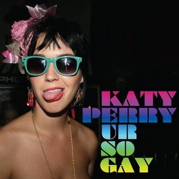 Katy Perry – Use Your Love (Ur So Gay (EP) 2007)
