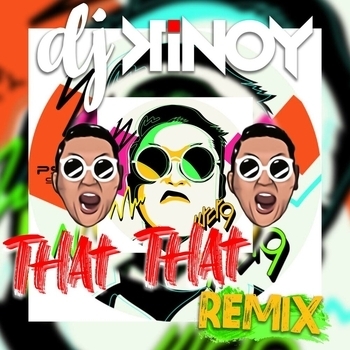 PSY – That - That (Dj Kinoy Remix)