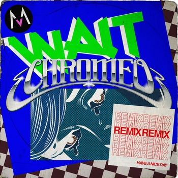 Maroon 5 – Wait (Chromeo Remix)