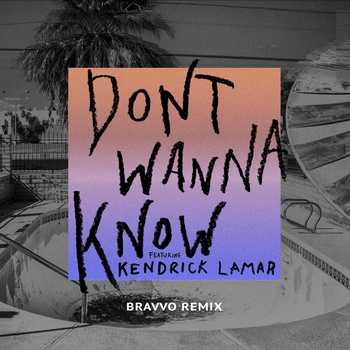 Maroon 5 – Don't Wanna Know (BRAVVO Remix)