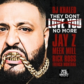 Jay-Z – They Dont Love You No More