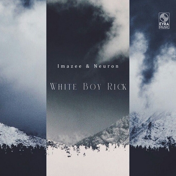 Imazee – White Boy Rick