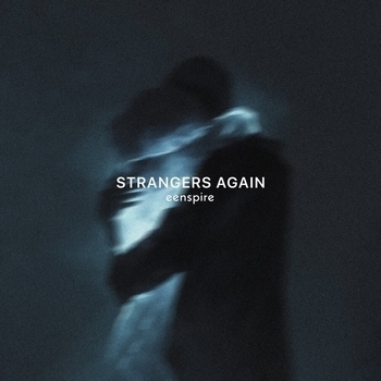 Eenspire – strangers again