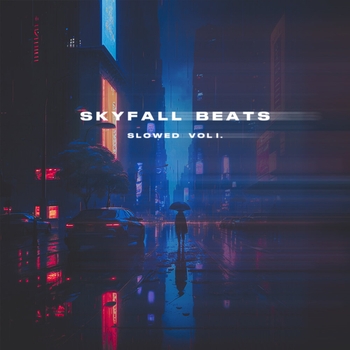 Skyfall Beats – night vibe (Slowed)