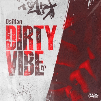 Osman – Dirty Vibe