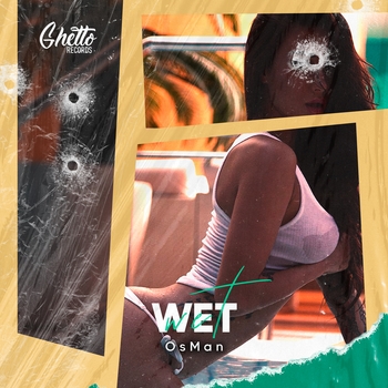Osman – Wet (Новинки 2023)
