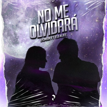 Osman – No Me Olvidará (feat. Ele4Life)