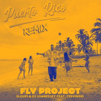 Fly Project – Puerto Rico (Remix)