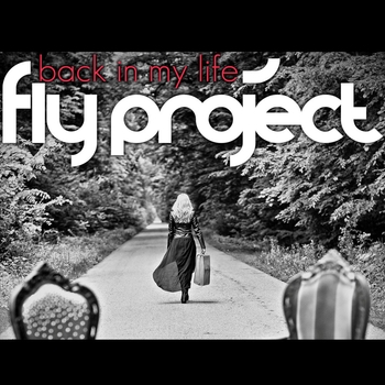 Fly Project – Back In My Life (DJ Favorite & Mr. Romano Radio Edit)