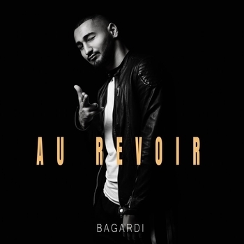 Bagardi – Au Revoir