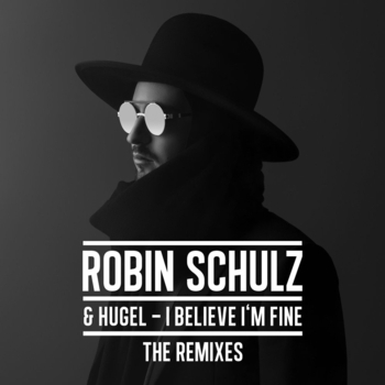 Robin Schulz – I Believe I'm Fine (DJ Katch Remix)