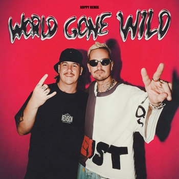 Robin Schulz – World Gone Wild (KOPPY Remix; feat. Sam Martin)