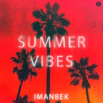 Imanbek – Summer Vibes