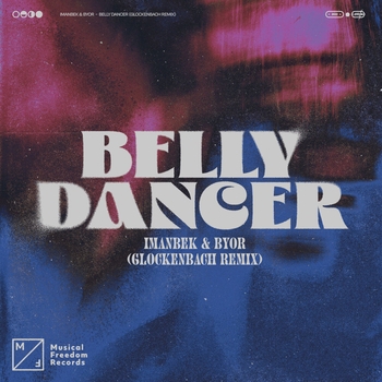 Imanbek – Belly Dancer (Glockenbach Remix)