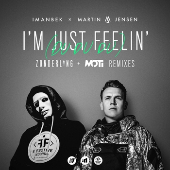 Imanbek – I'm Just Feelin' (Du Du Du) (MOTi Remix)
