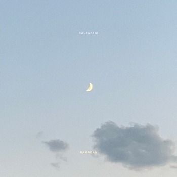 Rauf & Faik – Ramadan (Single 2022)