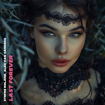 Stefre Roland – Last Forever